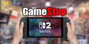 GameStop pode ter danificado algumas pré-encomendas da Nintendo Switch 2