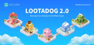 O aplicativo Web3 “LOOTaDOG”, que converte atividades diárias, como passeios com seu cachorro e refeições, em dados, anuncia o lançamento em grande escala do conceito de próxima geração “2.0”