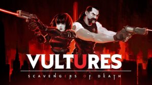 Prévia de Vultures: Scavengers of Death – O jogo de táticas de Resident Evil dos seus pesadelos